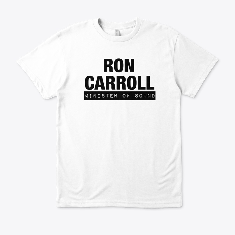 RON CARROLL MINISTER OF SOUND