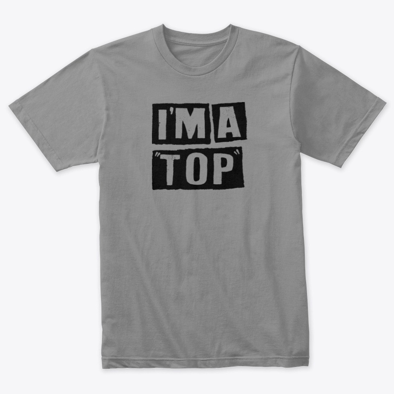 I'm a Top (Top)