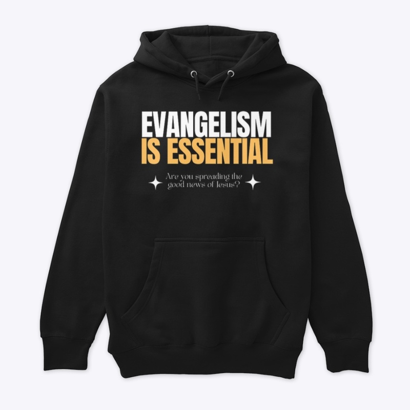 Evangelism is Essential 