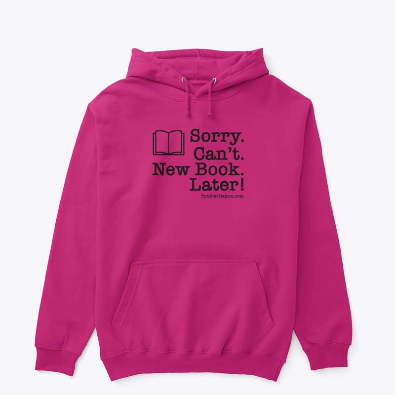 Sorry. Can't. New Book. Later! (Black)