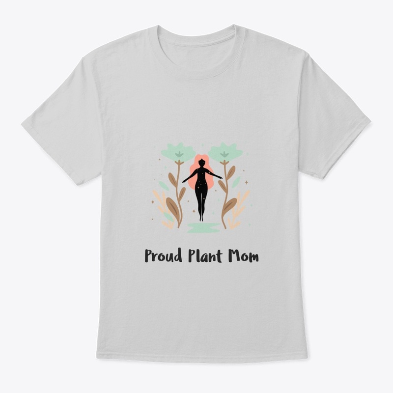 Proud Plant Mom - Slogan Tee