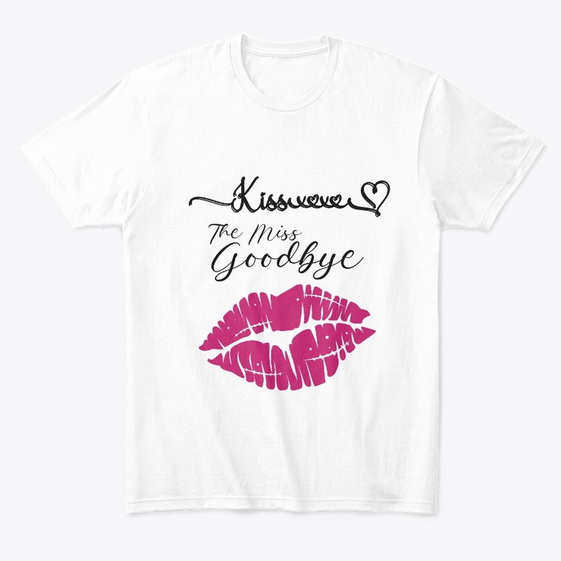 Kiss The Miss Goodbye