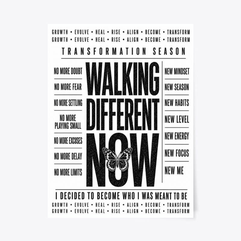 Walking Different Now 
