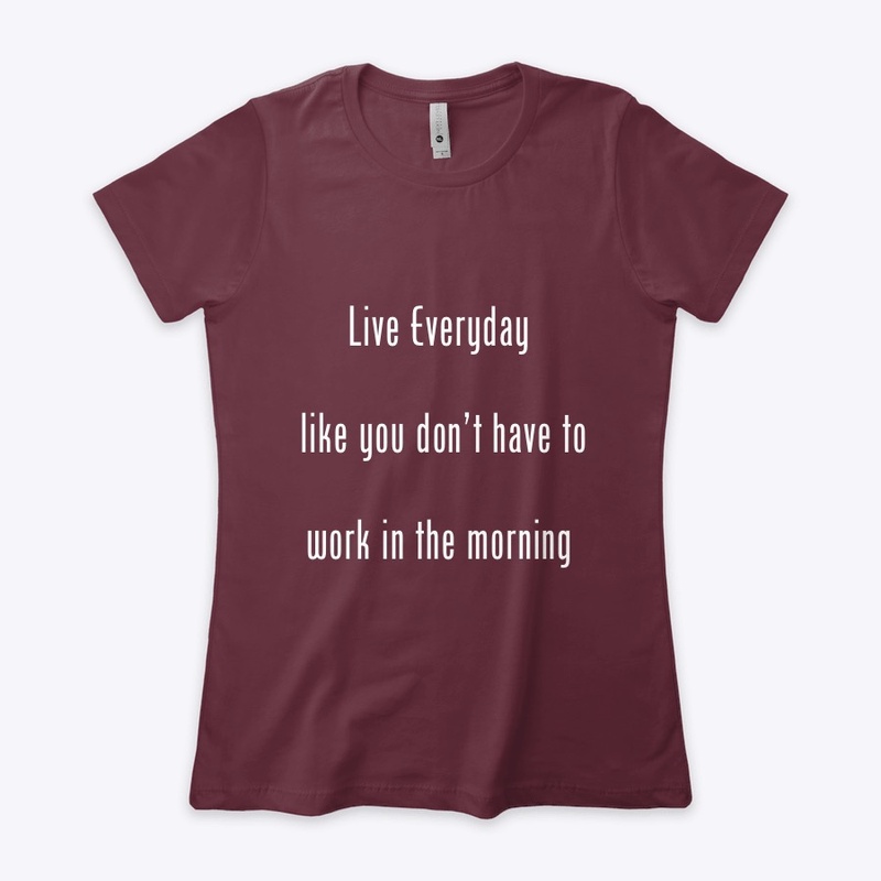 Live Everyday 