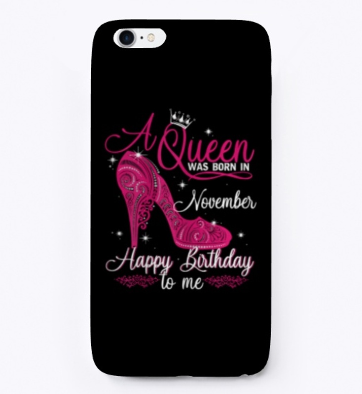 November Queen Birthday Gift