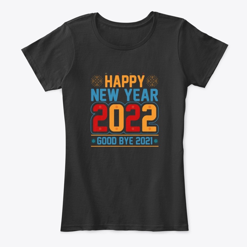Happy New Year 2022  T Shirt Design