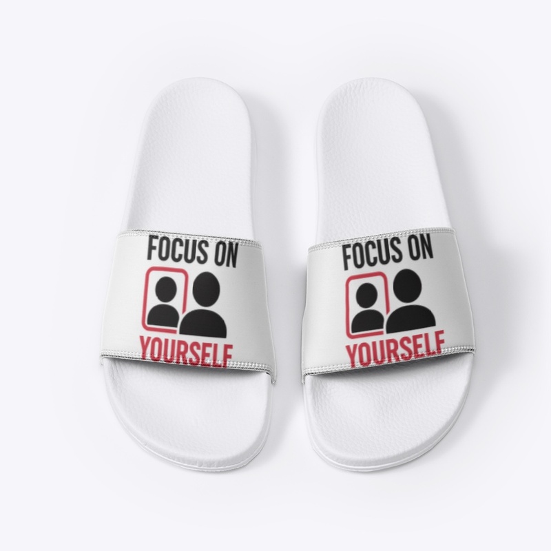 Focus on Yourself