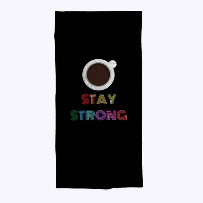 Stay Strong