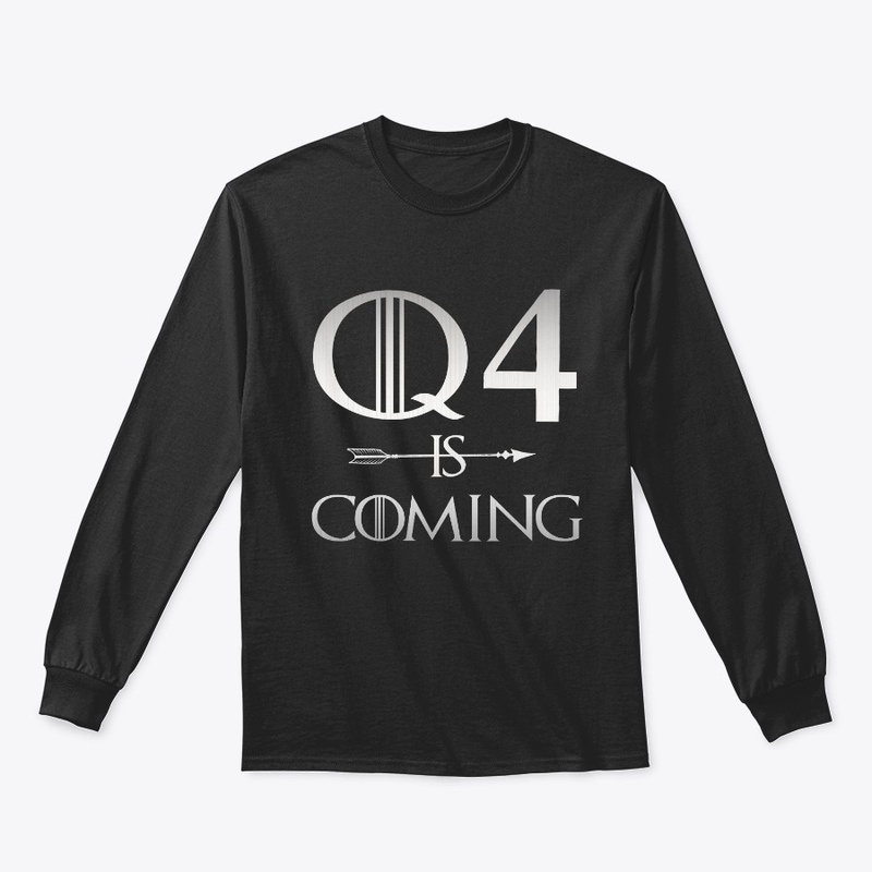 Q4 IS COMING