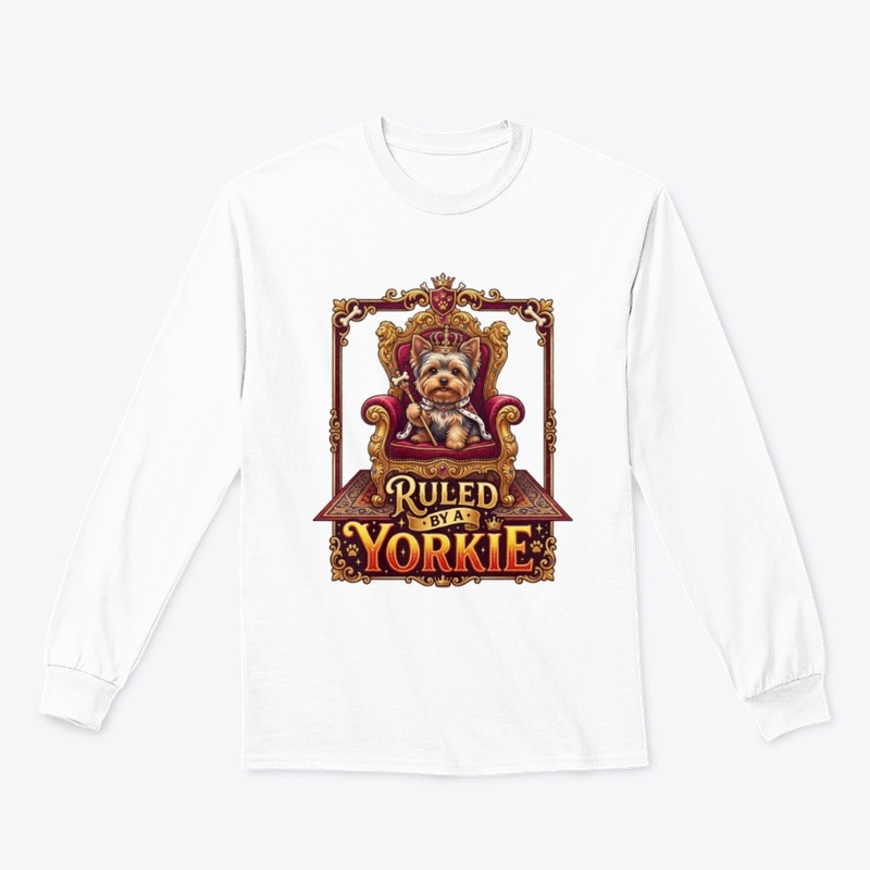 Ruled By A Yorkie Funny Dog Lover 