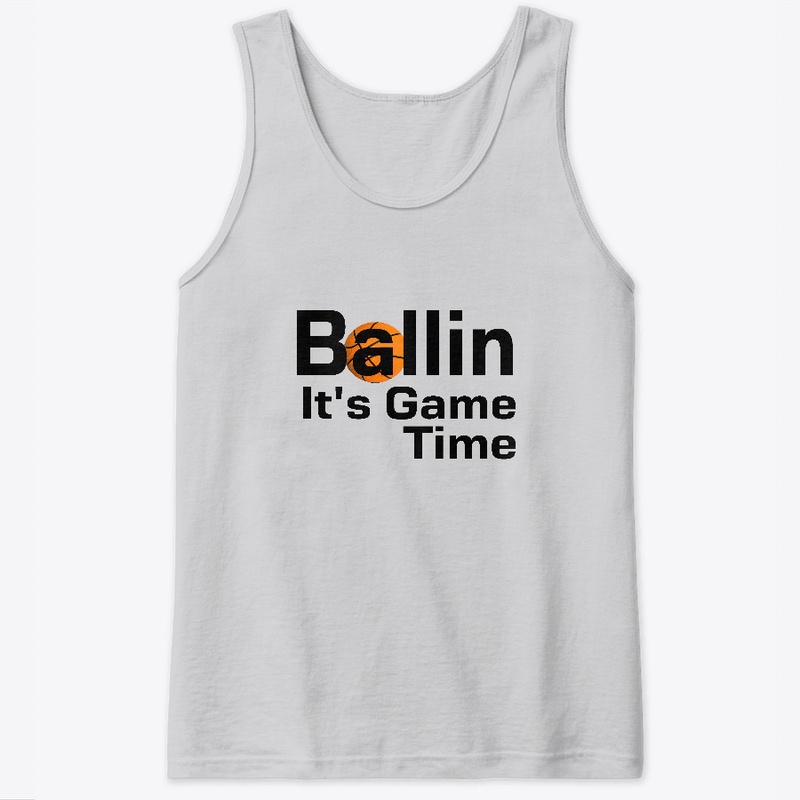 Ballin Its Game Time