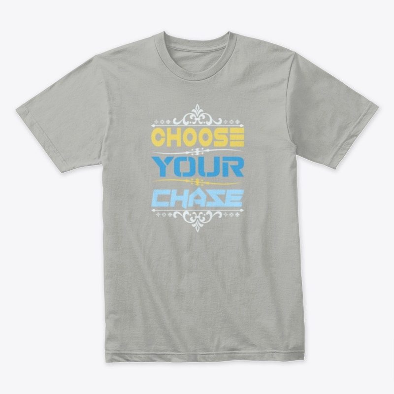 Choose your chase