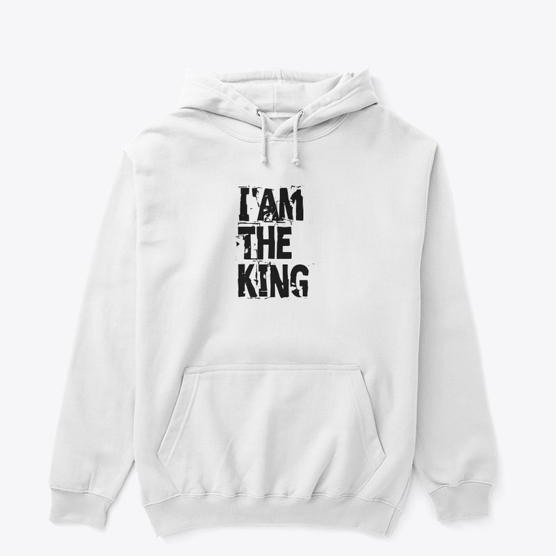 I am the king