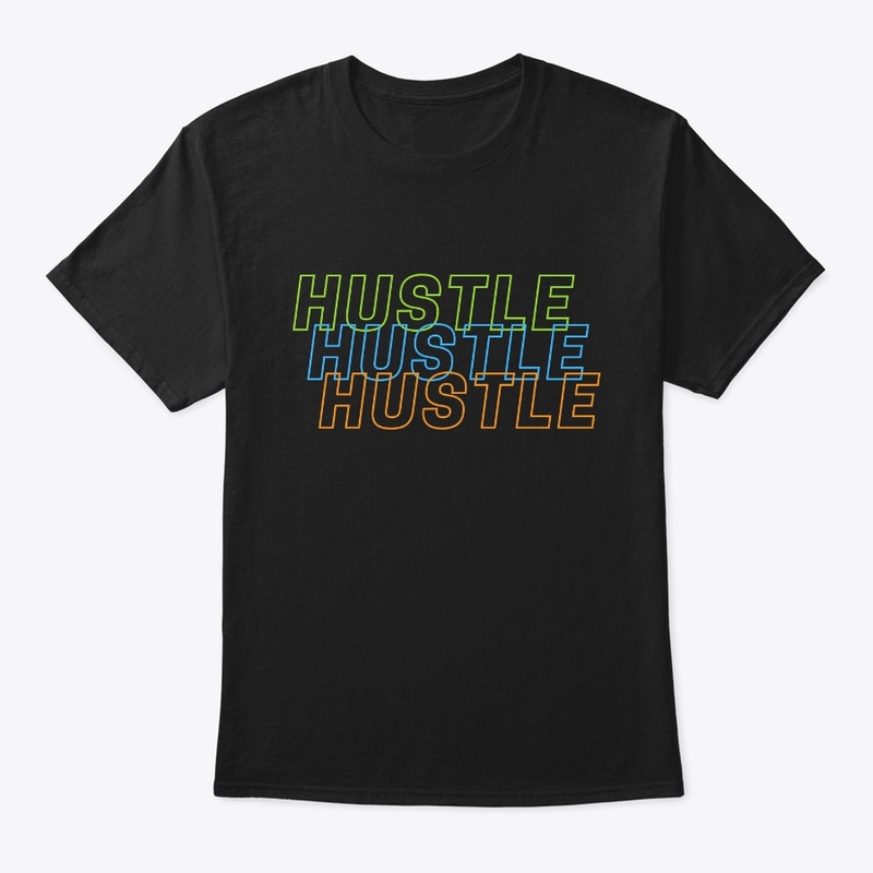 Hustle Hustle Hustle