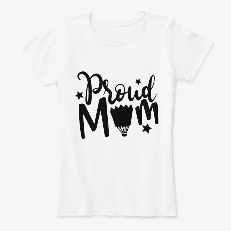 Proud mom badminton funny 