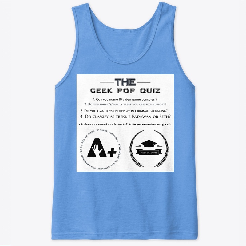 Geek,pop,quiz,hoodie,t-shirts ,tank tops