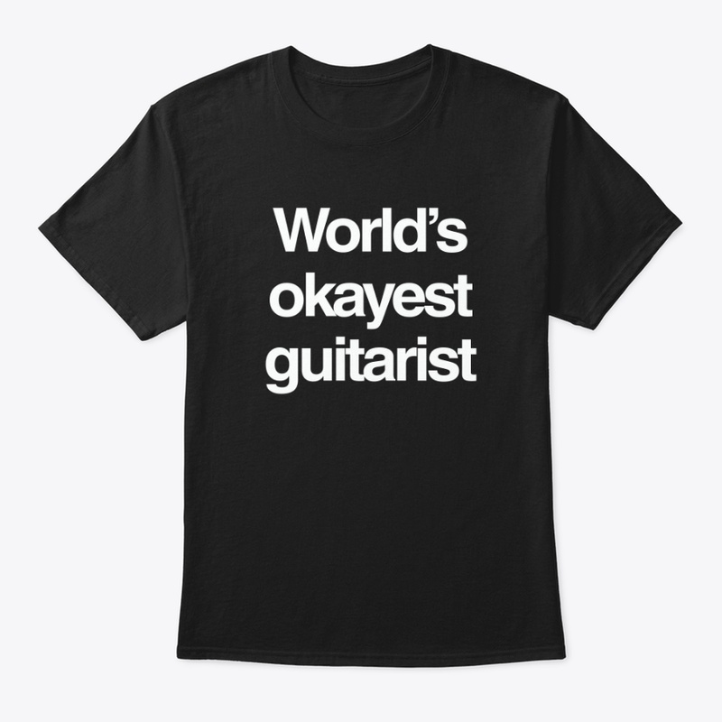 World's okayest guitarist