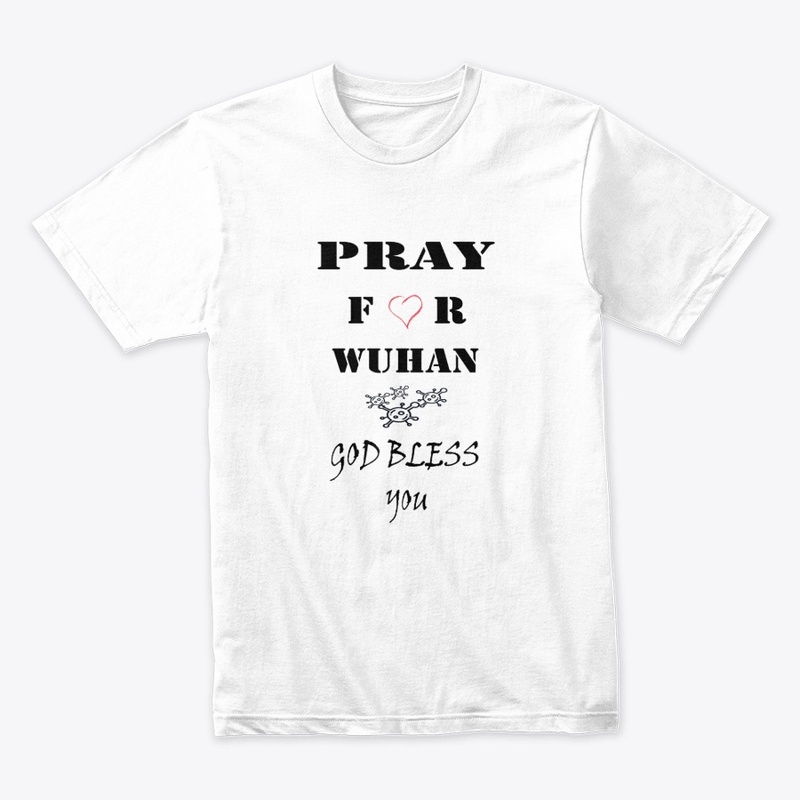 pray for wuhan- god bless you