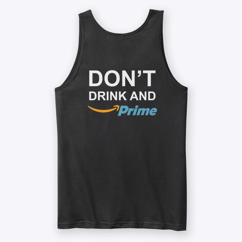 Don't Drink & Prime 