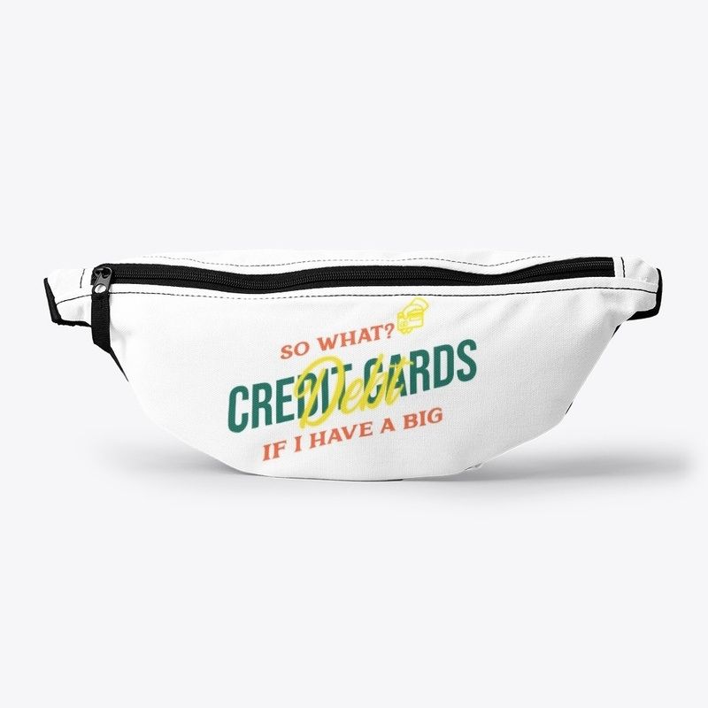 So what if I have a big credit card debt