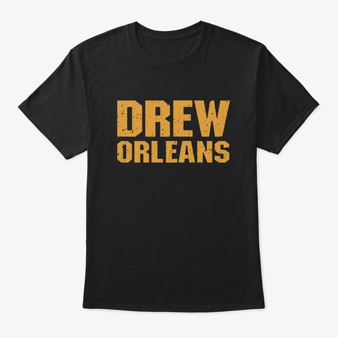 Drew Orleans Premium T Shirt Official Black T-Shirt Front