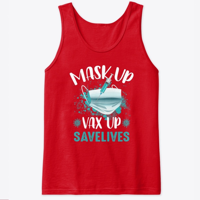 Mask up Vax up Savelives