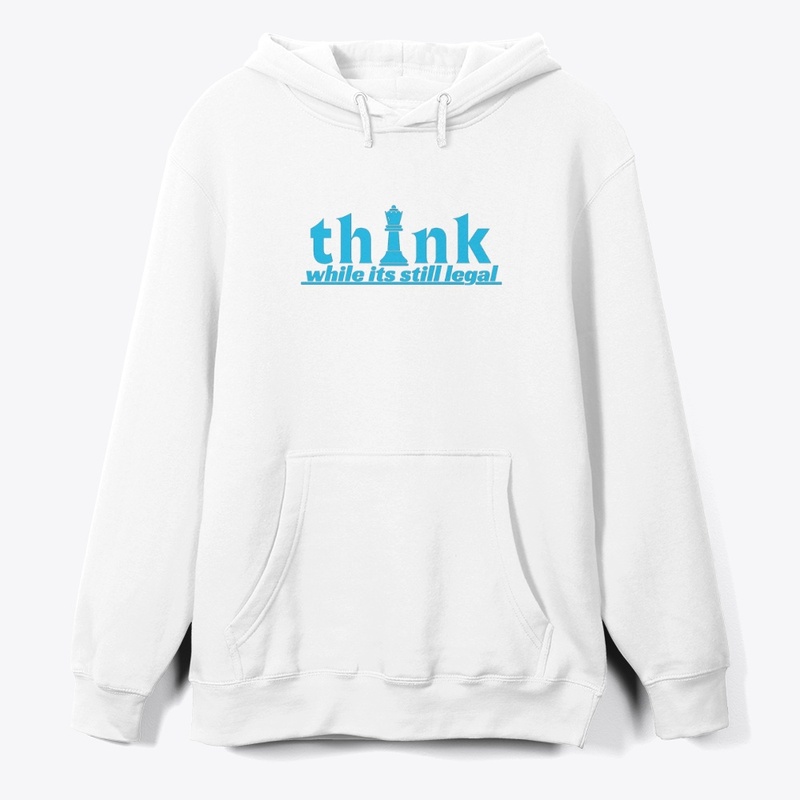 think while it's still legal t-shirt