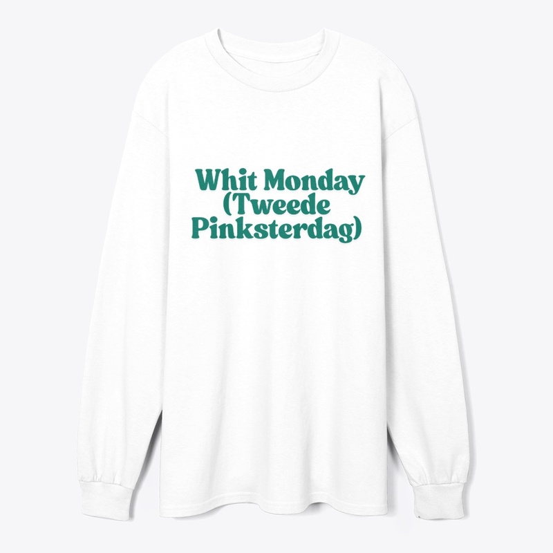 Whit Monday (Tweede Pinksterdag) T-Shirt