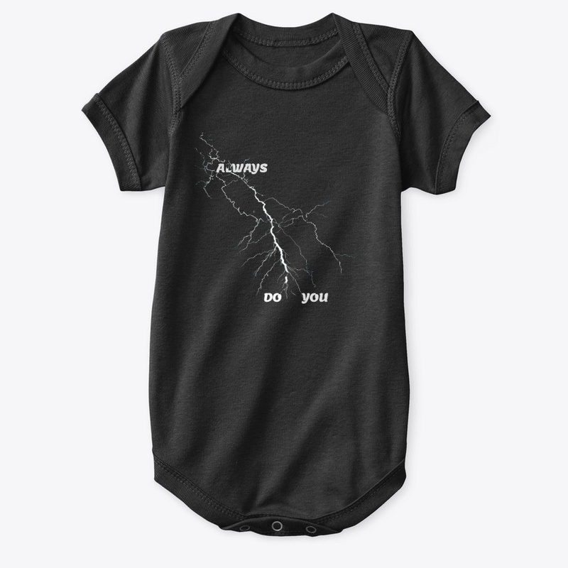 Always Do You - Baby Premium Onesie - Baby Premium Onesie - Baby Premium Onesie - Baby Premium Onesie