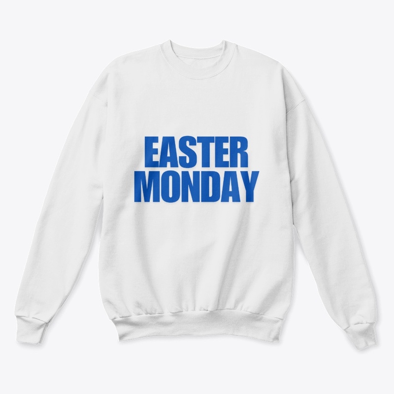 Easter Monday T-Shirt