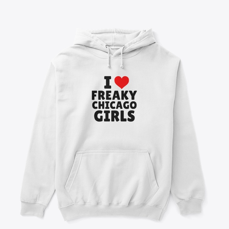 I Heart Freaky Chicago Girls