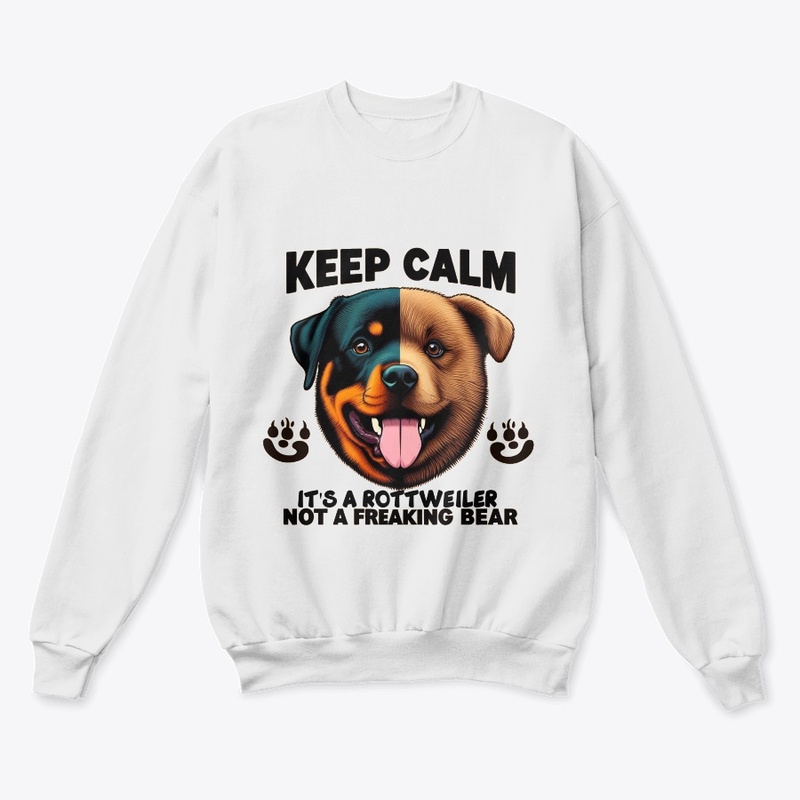 Keep Calm It's a Rottweiler