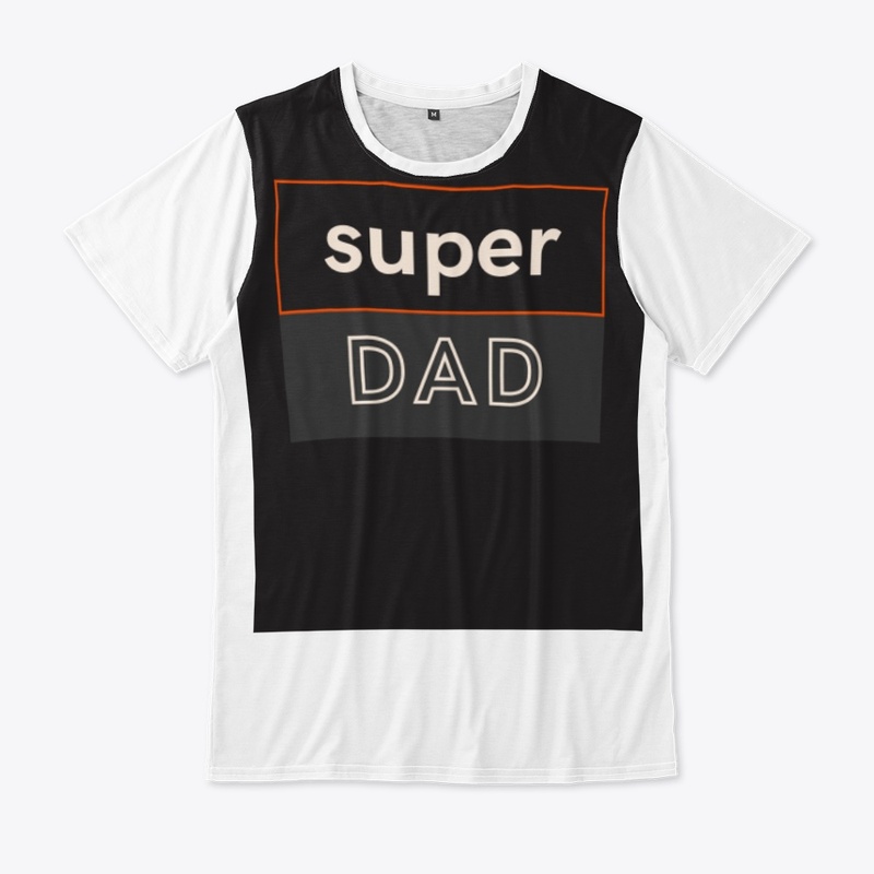 Super Dad tshirt