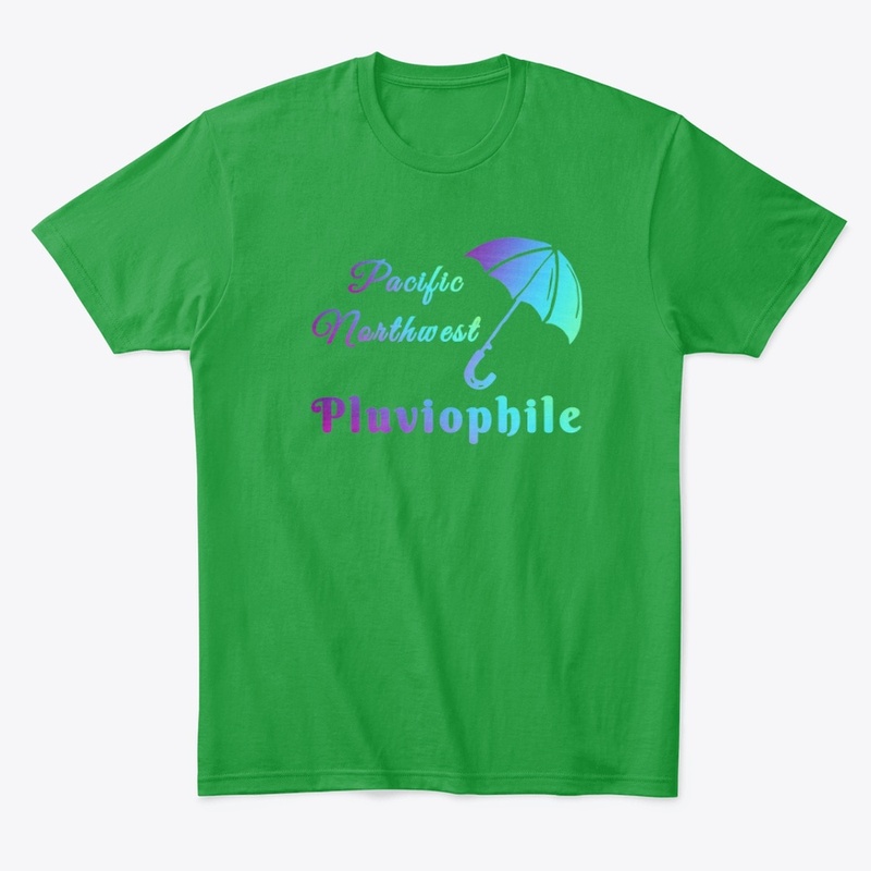 PNW Pluviophile Rain Lover