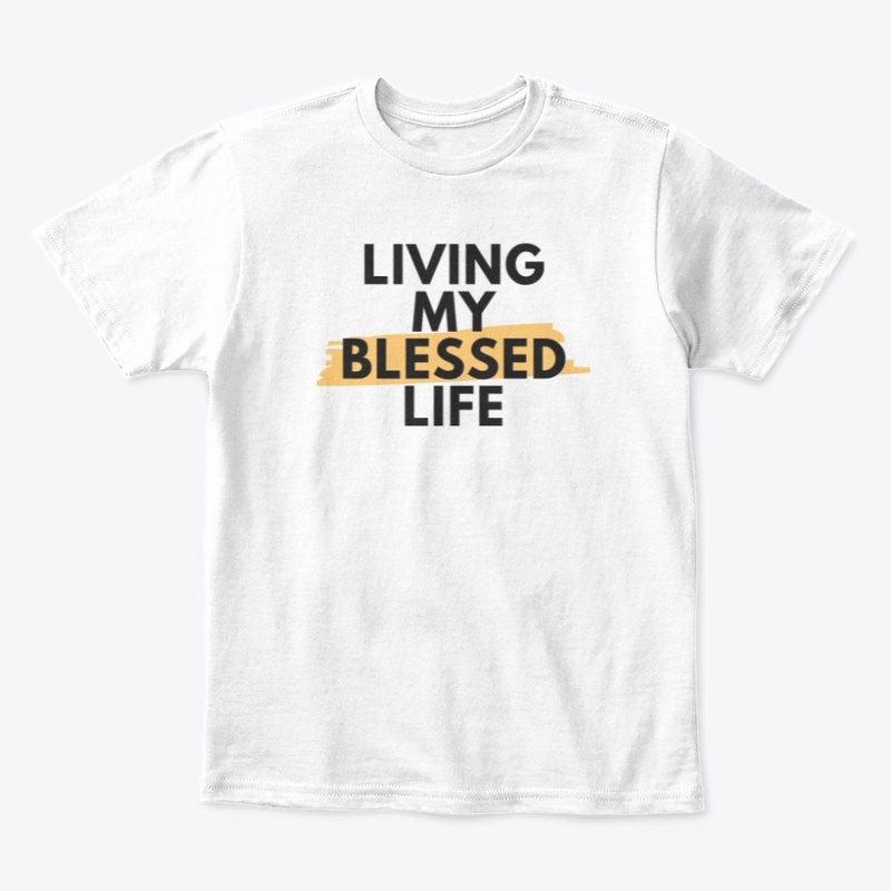 Living My Blessed Life
