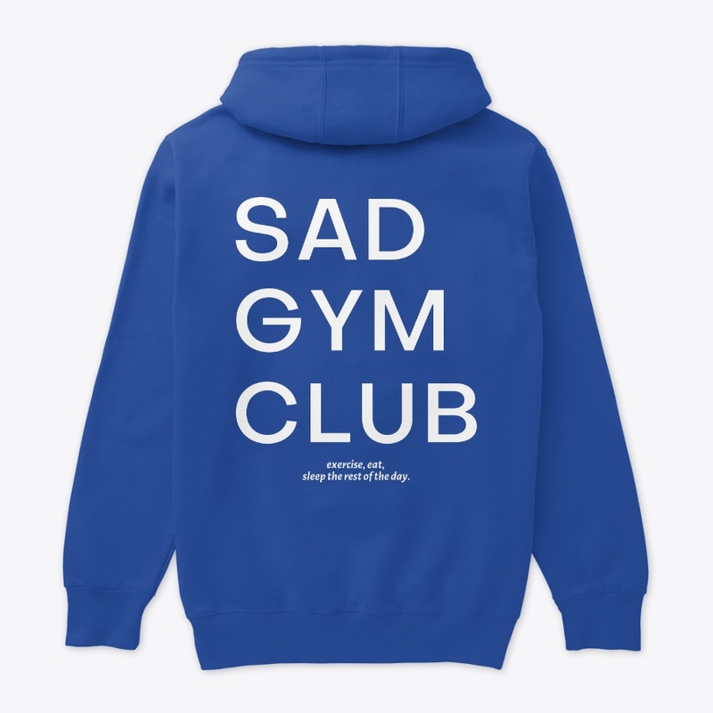 SAD GYM CLUB