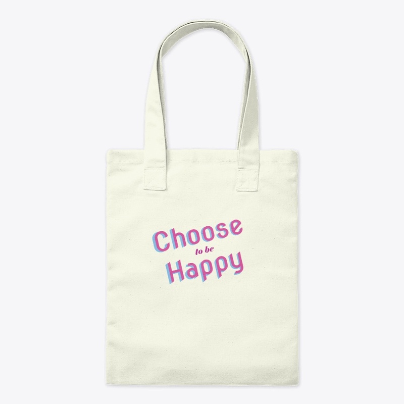 Choose to be Happy (Womens Exclusive) 