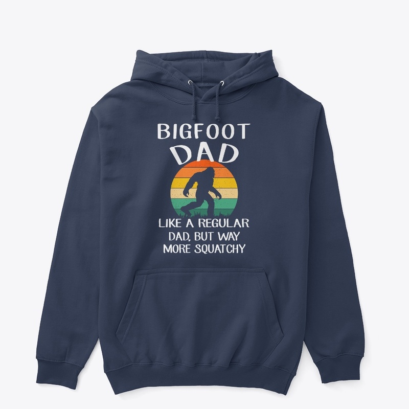 Funny Sasquatch Bigfoot Dad
