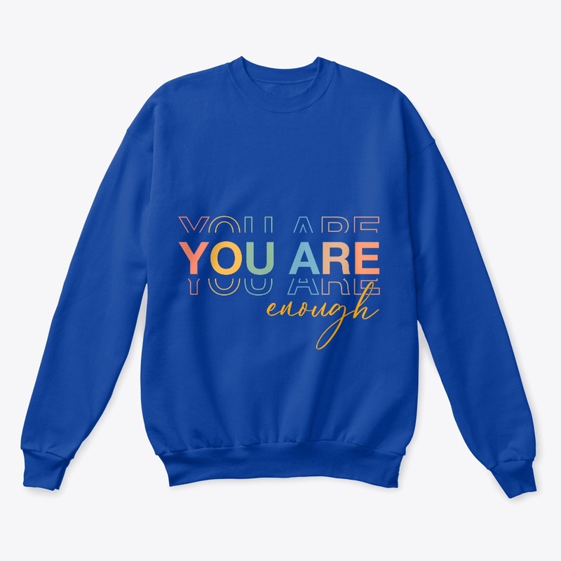 You Are Enough Motivational