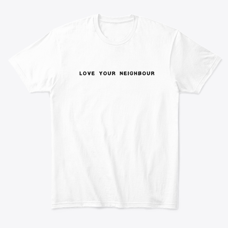 Love Your Neighbour