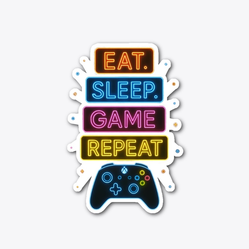 Eat Sleep Game Repeat