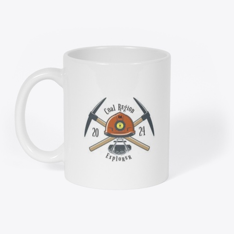 Coal Region Explorer Rise Above Mug White T-Shirt Front