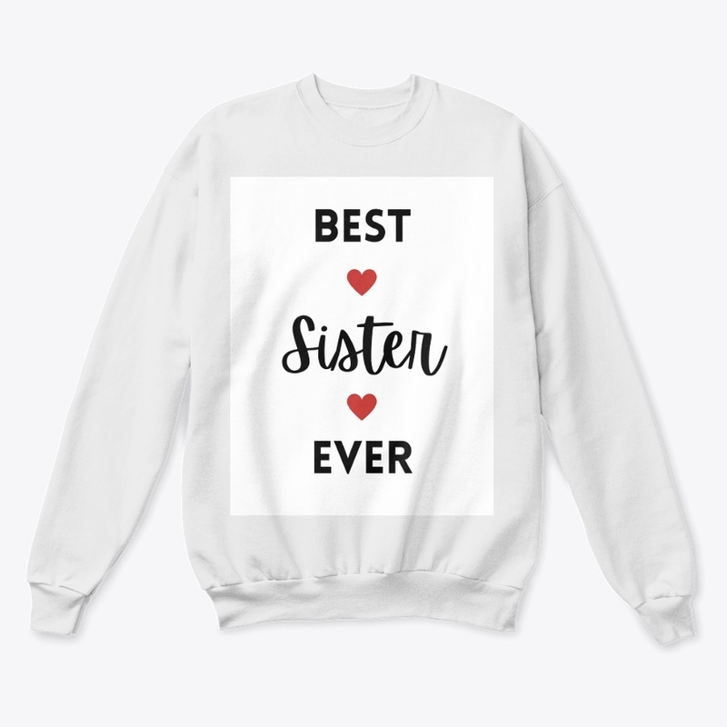 Best sister ever customize 