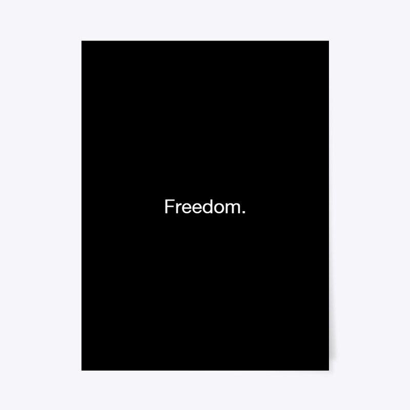 minimalist Freedom.