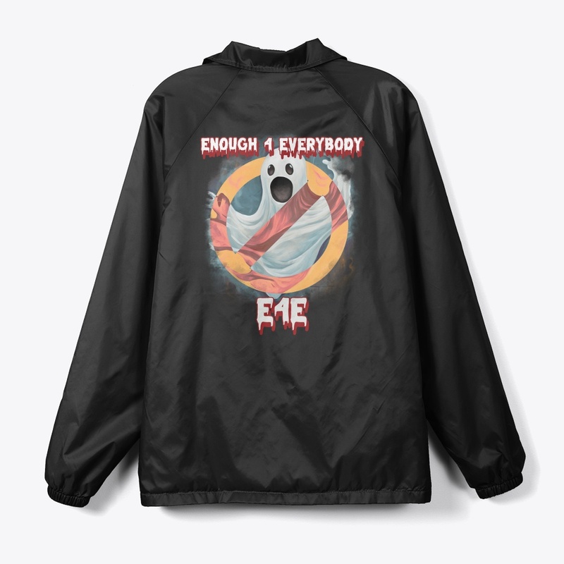 Enough 4 Everyody - Ghost