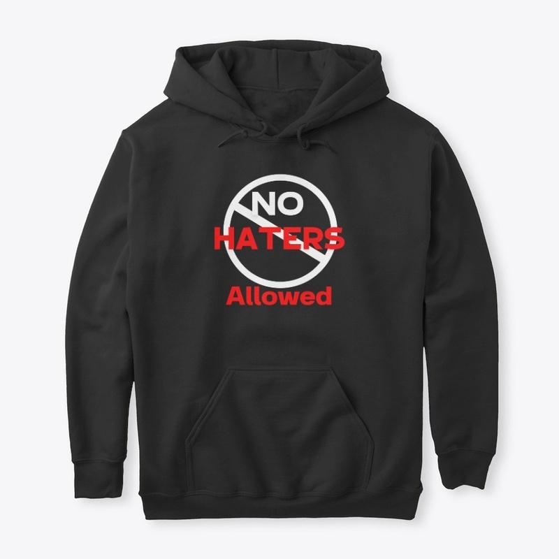 No Haters Allowed