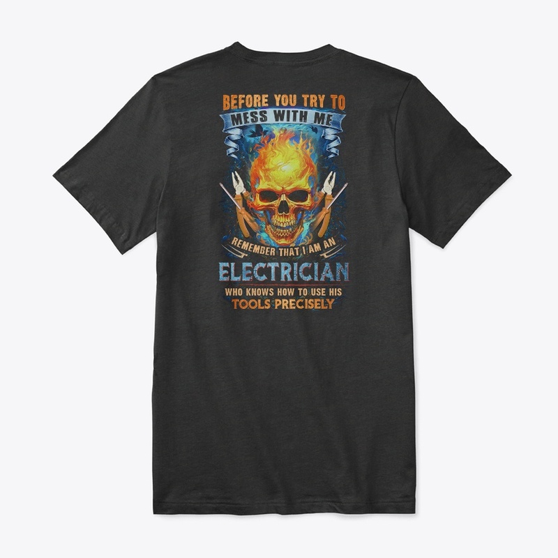 Don't Mess With Electrician Shirt 