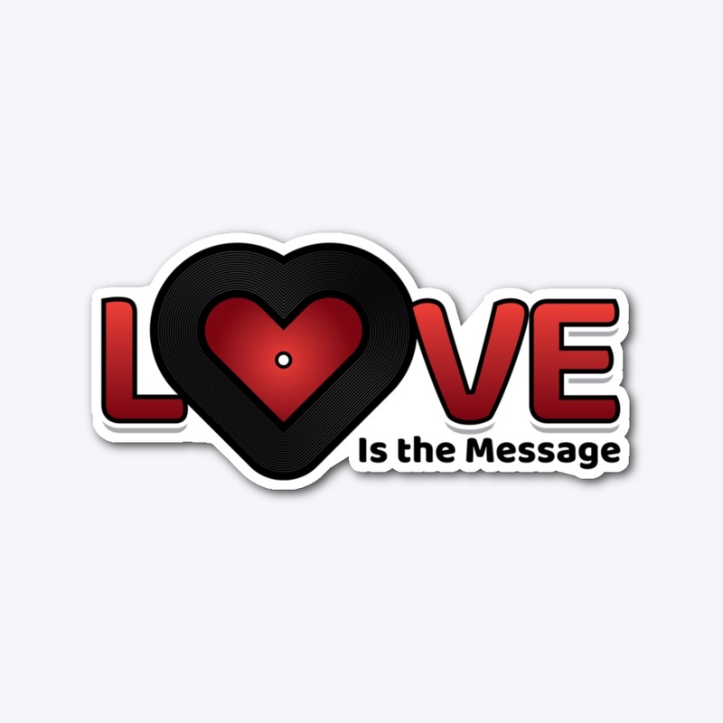 Love is the Message