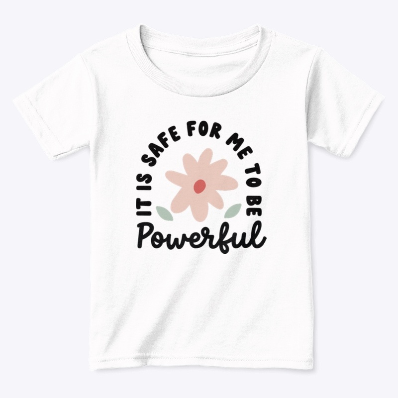 It is safe for me to be powerful