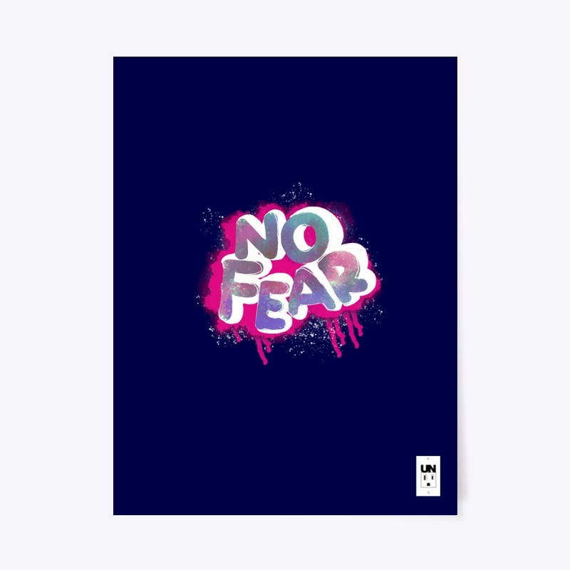 NO FEAR!